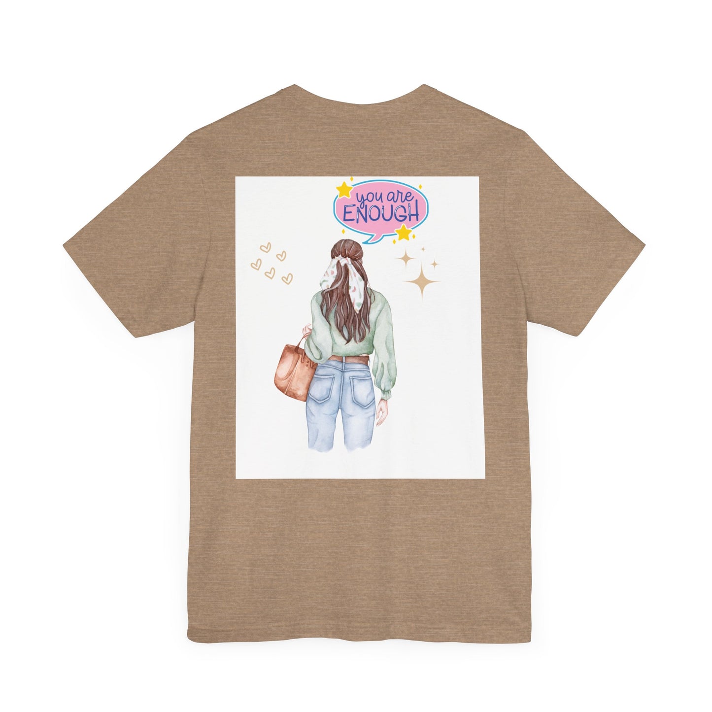You Are Enough Unisex Tee