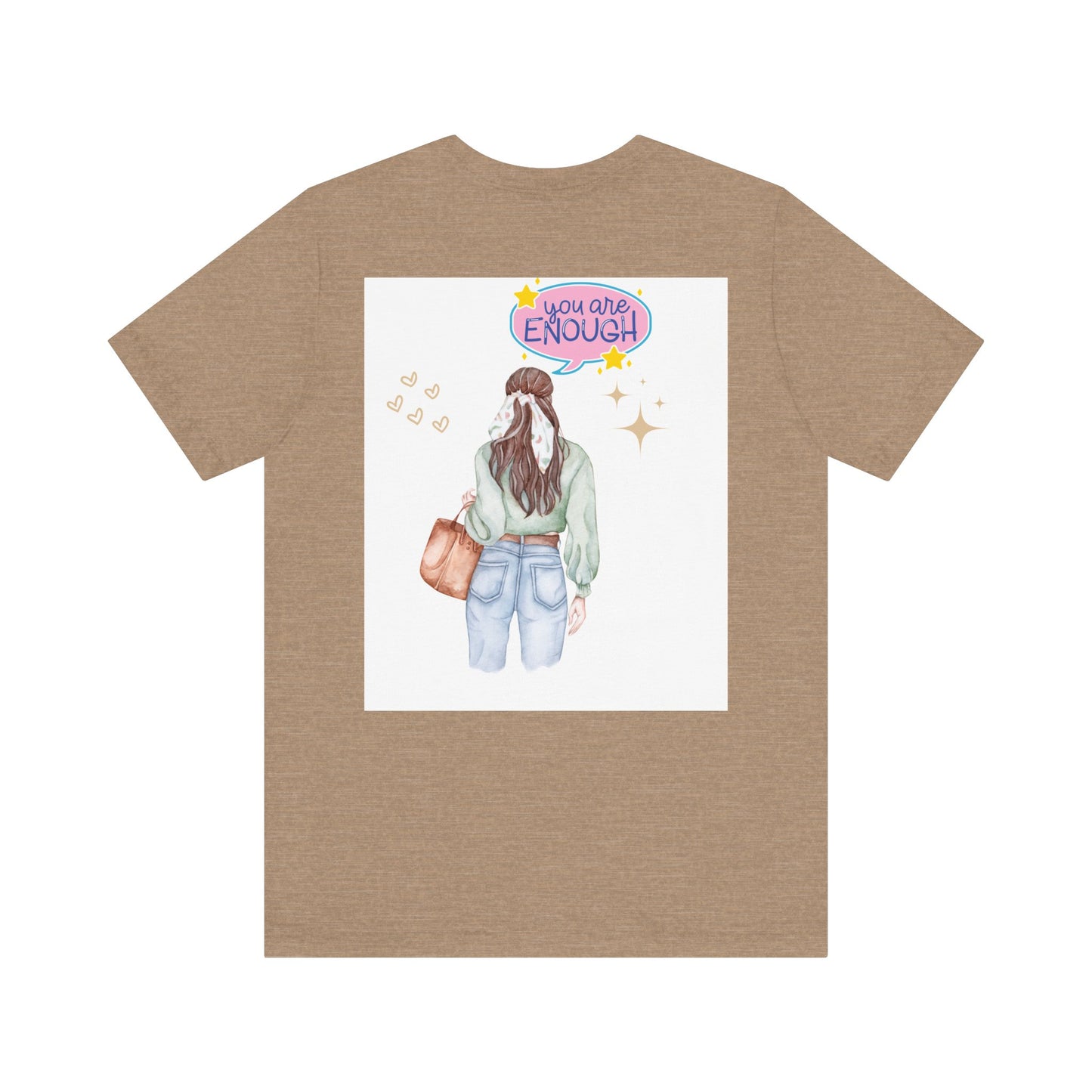 You Are Enough Unisex Tee