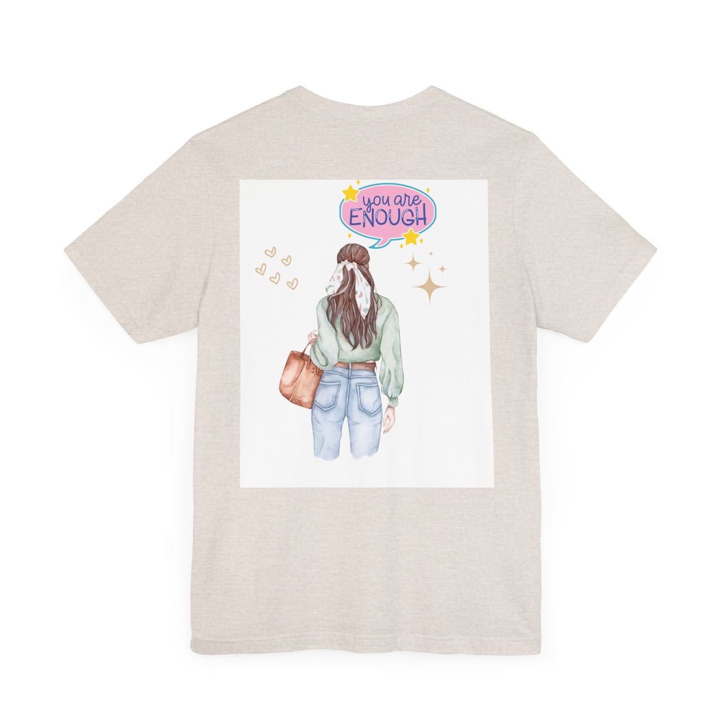You Are Enough Unisex Tee