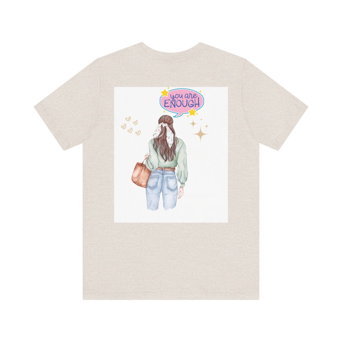 You Are Enough Unisex Tee