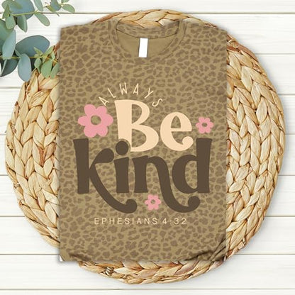 Love in Faith | Always Be Kind Short Sleeve | Graphic Print Christian Shirts | Faith-Based Apparel | Unisex (US, Alpha, X-Large, Regular, Regular, Brown Leopard)